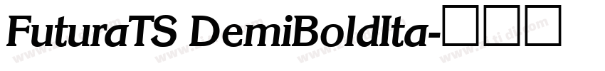 FuturaTS DemiBoldIta字体转换